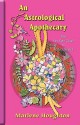 An Astrological Apothecary - Marlene Houghton, Sasha Fenton, Jan Budkowski