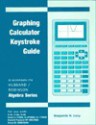 Hubbard Algebra Graphics Calc Gde - Elaine Hubbard, Benjamin N. Levy, Ronald D. Robinson