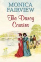 The Darcy Cousins. Monica Fairview - Monica Fairview