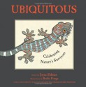 Ubiquitous: Celebrating Nature's Survivors - Joyce Sidman, Beckie Prange