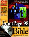 FrontPage 98 Bible [With Contains Link Launch, Frametool, Webbug, Jpadpro..] - David Elderbrock, Paul Bodensiek