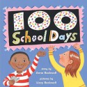 100 School Days - Anne F. Rockwell