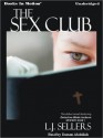 The Sex Club (MP3 Book) - L.J. Sellers, Damon Abdallah