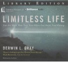 Limitless Life: You Are More Than Your Past When God Holds Your Future - Derwin L Gray, Mark Batterson