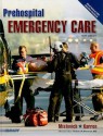 Prehospital Emergency Care (Hardcover version) (9th Edition) - Joseph J. Mistovich, Brent Q. Hafen, Keith J. Karren