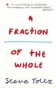 A Fraction Of The Whole - Steve Toltz