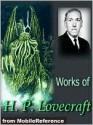 Works of H.P. Lovecraft - H.P. Lovecraft