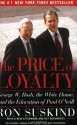 The Price of Loyalty - Ron Suskind