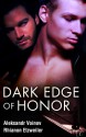 Dark Edge of Honor - Aleksandr Voinov, Rhi Etzweiler, Jack LeFleur