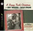 A Happy Trails Christmas (Audio) - Dale Evans Rogers, Roy Rogers