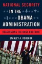 National Security in the Obama Administration: Reassessing the Bush Doctrine - Stanley A. Renshon