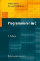 Programmieren In C - Robert Klíma, Siegfried Selberherr