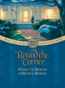 Round the Corner - Vonette Bright, Nancy Moser