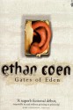 Gates Of Eden - Ethan Coen