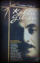 Complete Works of Kahlil Gibran - Kahlil Gibran