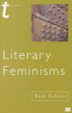 Literary Feminisms - Ruth Robbins