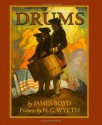 Drums (Scribner's Illustrated Classics) - James Boyd, N.C. Wyeth