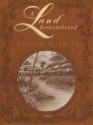 A Land Remembered - Patrick D. Smith