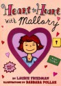 Heart to Heart With Mallory - Laurie B. Friedman, Barbara Pollak