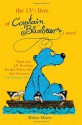 The 13½ Lives of Captain Bluebear - Walter Moers, John Brownjohn