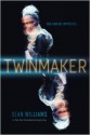 Twinmaker - Sean Williams