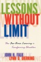 Lessons Without Limit: How Free-Choice Learning Is Transforming Education - John H. Falk, Lynn D. Dierking