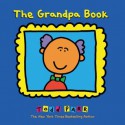 The Grandpa Book - Todd Parr