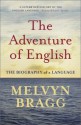 The Adventure of English - Melvyn Bragg