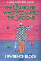 The Burglar Who Counted the Spoons - Lawrence Block