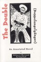 The Double (DoppelangelgAnger): An Annotated Novel - Greg Boyd