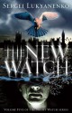 The New Watch - Sergei Lukyanenko