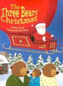 The Three Bears' Christmas - Kathy Duval