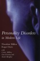 Personality Disorders in Modern Life - Theodore Millon, Roger Davis