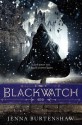 Blackwatch - Jenna Burtenshaw