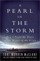 A Pearl In the Storm: How I Found My Heart in the Middle of the Ocean - Tori Murden McClure