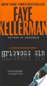 Grievous Sin: A Decker/Lazarus Novel - Faye Kellerman