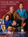 A Member of the Family: Cesar Millan's Guide to a Lifetime of Fulfillment with Your Dog (Audio) - Cesar Millan, Melissa Jo Peltier, Millan Family