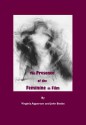 The Presence of the Feminine in Film - Virginia Apperson, John Beebe