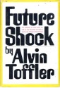 Future Shock - Alvin Toffler