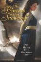 The Princess and the Snowbird - Mette Ivie Harrison