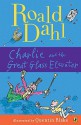 Charlie and the Great Glass Elevator - Roald Dahl