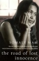 The Road of Lost Innocence - Somaly Mam, Lisa Appignanesi