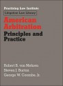 American Arbitration: Principles and Practice - Robert B. von Mehren, Steven J. Burton, George W. Coombe Jr.