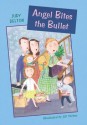 Angel Bites the Bullet - Judy Delton, Jill Weber