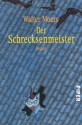 Der Schrecksenmeister - Walter Moers