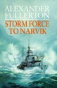 Storm Force to Narvik - Alexander Fullerton