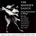 The Modern Dance: Seven Statements of Belief - Selma Jeanne Cohen