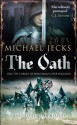 The Oath (Knights Templar Mysteries, #29) - Michael Jecks