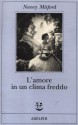 L'amore in un clima freddo - Nancy Mitford, Silvia Pareschi