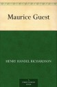 Maurice Guest - Henry Handel Richardson